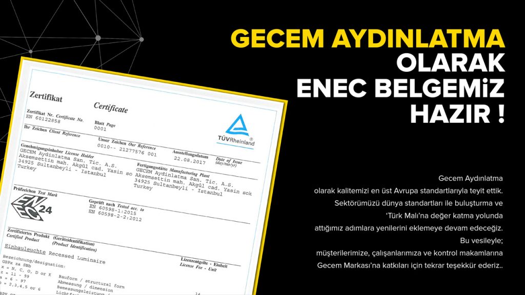 Gecem Aydınlatma ENEC Belgesi Aldı